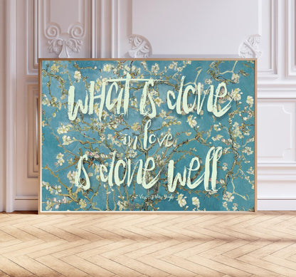 Van Gogh Wall Art, "What Is Done in love Is Done Well", Van Gogh Print, Altered Art Print, Eclectic Décor, Altered Art, Gift, A2/A3/A4/A5