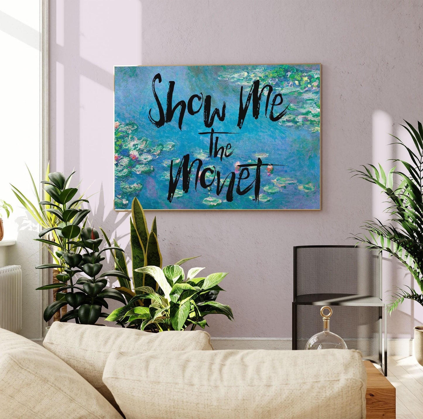 Altered Art, Show Me The Monet, Altered Art Print, Eclectic Wall Art, Home Décor, Quote Print, Water Lilies Art Print, Gift A1/A2/A3/A4/A5