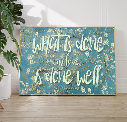 Van Gogh Wall Art, "What Is Done in love Is Done Well", Van Gogh Print, Altered Art Print, Eclectic Décor, Altered Art, Gift, A2/A3/A4/A5